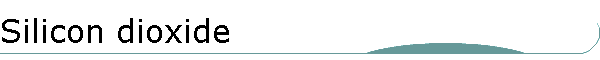 Silicon dioxide